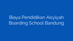 Biaya Pendidikan Terjangkau Di Aisyiyah Boarding School Bandung: Membangun Karakter Unggul Anak Dengan Investasi Masa Depan!